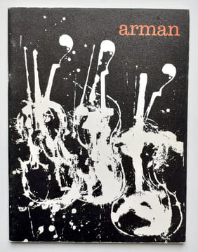 Arman -. ARMAN - RESTANY (Pierre) -