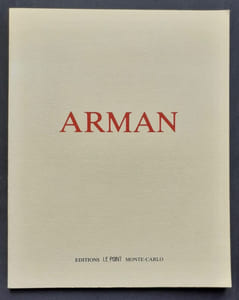 Arman - Sculptures récentes -
