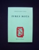 Ivres mots -. KOUNKOU LAREIS (Didier) - 