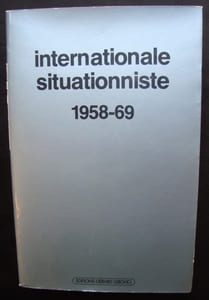 Internationale situationniste - 1958-69 - 