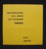 Organigrame de l'Ordre de l'Echiquier Dada - . LAUCOU (Christian) - 