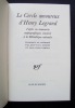 Le Cercle amoureux d'Henry Legrand d'après ses manuscrits cryptographiques conservés à la Bibliothèque nationale - . LEGRAND (Henry) - (LOUYS Pierre) ...