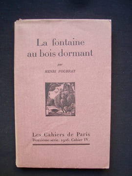 La Fontaine au bois dormant. . POURRAT (Henri).