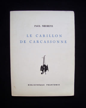 Le Carillon de Carcassonne -. NEUHUYS (Paul) -
