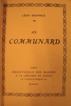 Un Communard - . DEFFOUX (Léon) -