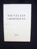 Nouvelles chroniques (Chroniques interdites II) -. GIDE (André) - MORGAN (Charles) - CHAMSON (André) - BELLANGER (Claude) - AUDISIO (Gabriel) - ...