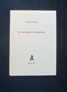 Un Asiatique en barbarie -  par HENEIN (Georges) - (Henri Michaux) -