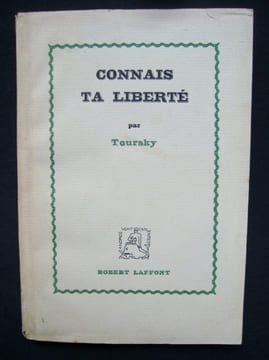 Connais ta liberté - . TOURSKY - 