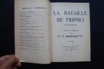 La Bataille de Tripoli (26 octobre 1911) vécu et chanté par F.T. Marinetti - . MARINETTI (Filippo Tommaso) - 