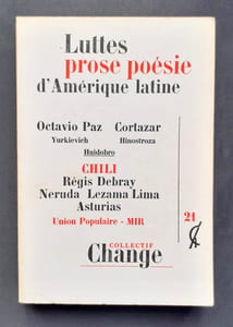 Change N°21 : Luttes, prose, poésie d'Amérique latine -