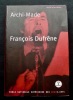 Archi-Made - . DUFRENE (François) - 
