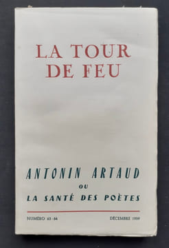 La Tour de Feu n°63-64, décembre 1959 : Antonin Artaud, la santé des poètes - . ARTAUD (Antonin) - BRETON (André) - FERDIERE (Gaston) - LAURENT ...
