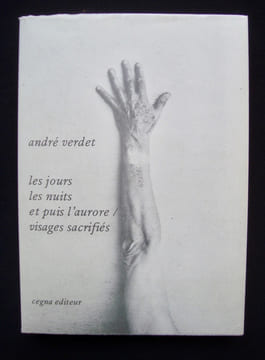 Les Jours les nuits et puis l'aurore - Visages sacrifiés - . VERDET (André) -