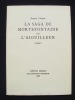 La Saga de Mortefontaine ou L'Aiguilleur - . CHATAIN (Jacques) -