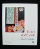 Henri Matisse - L'Espace d'un atelier - Nature morte aux grenades - . MATISSE (Henri) - PULVENIS DE SELIGNY (Marie-Thérèse) - KOPMANNS (Peter) - ...