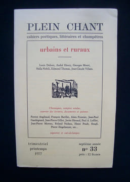 Urbains et ruraux : Louis Dubost, André Henry, Georges Monti, Nella Nobili, Edmond Thomas et Jean-Claude Villain - Plein Chant, cahiers poétiques, ...