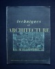 La Maçonnerie (I) : numéro spécial de Techniques et architecture N°9-10 sept.-oct. 1943. HERMANT (André) - POL ABRAHAM - DEMARET (Jean) - VITALE ...