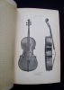 Le Violon, ses luthiers célèbres et leurs imitateurs contenant de nombreuses gravures sur bois d’après les photographies des violons de Stradivari de ...