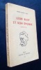 Léon Bloy et son époque (1870-1914) -. LORY (Marie-Joseph) - (BLOY Léon) - 