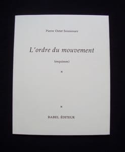 L'ordre du mouvement (esquisses) -