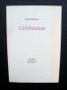 Célébration -. BAUCHAU (Henry) -