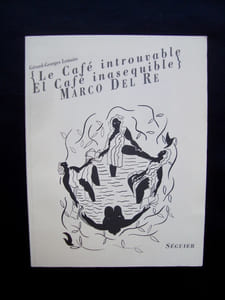 Le Café introuvable - El café inasequible -