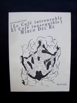 Le Café introuvable - El café inasequible - . DEL RE (Marco) - LEMAIRE (Gérard-Georges) - FOHR (Serge) -