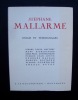 Stéphane Mallarmé - Essais et témoignages - . MALLARME (Stéphane) - HALDAS (Georges) - JOUVE (Pierre Jean) - RAYMOND (Marcel) -