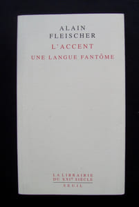 L'accent - Une langue fantôme -