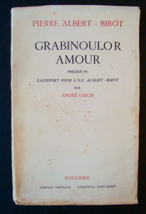 Grabinoulor amour, précédé de Passeport pour l'île Albert-Birot, par André Lebois -