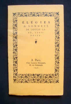 Elégies & sonnets de Louize Labé, lionnoize -. LABE (Louise) -