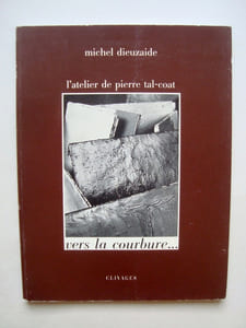 Vers la courbure ... L'atelier de Pierre Tal-Coat vu par Michel Dieuzaide -