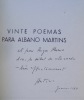 Vinte poemas para Albano Martins - . RAMOS ROSA (Antonio) - (Roger Munier) -