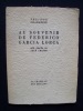Au souvenir de Federico Garcia Lorca -. CHIEZE (Jean) - CHABANEIX (Philippe) - (GARCIA LORCA) -