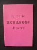 Le Petit Ecrasons illustré  - Tiré à part du n°4 de la Brèche - . LEGRAND (Gérard) - BRETON (André) - 