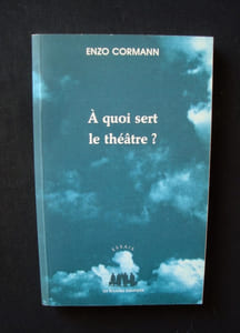 A quoi sert le théâtre ? -