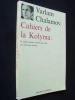 Cahiers de la Kolyma et autres poèmes traduit du russe par Christian Mouze -. CHALAMOV (Varlam) - 