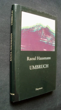 Umbruch - . HAUSMANN (Raoul) -