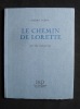 Le Chemin de Lorette - . CLERC (André) - (Roger Munier) -
