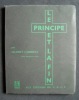 Le principe et la fin - . LAMIREAU (Gilbert) - 
