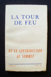De la contradiction au sommet ou pour en finir avec Artaud - La Tour de feu, n°69, avril 1961.