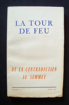 De la contradiction au sommet ou pour en finir avec Artaud - La Tour de feu, n°69, avril 1961.. ARTAUD (Antonin) - CHABERT (Pierre) - BOUJUT (Pierre) ...