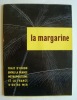 La margarine trait d'union entre la France métropolitaine et la France d'Outre Mer - . MEGE-MOURIES (Hippolyte) - Chambre syndicale de la margarinerie ...