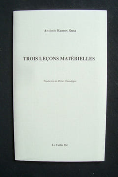 Trois leçons matérielles - . RAMOS ROSA (Antonio) -
