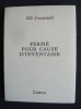 Fermé pour cause d'inventaire - . JOUANARD (Gil) - 