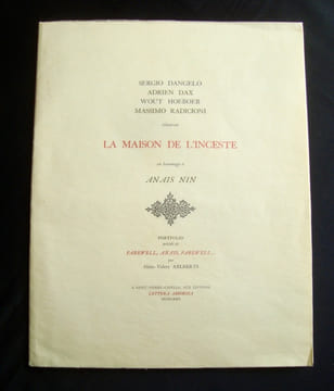 La Maison de l’inceste, en hommage à Anaïs Nin -. DANGELO (Sergio) - DAX (Adrien) - HOEBOER (Wout) - RADICIONI (Massimo) - AELBERTS (Alain-Valery) - ...