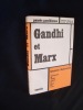 Gandhi et Marx -. MASHROUWALA (Krishôrlâl) - (Mahatma GANDHI) - (Karl MARX) -