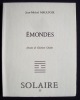Emondes. poétique du fragment. . MAULPOIX (Jean-Michel) - 
