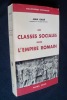 Les classes sociales dans l'empire romain - . GAGE (Jean) - 