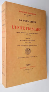 La formation de l'unité française - Leçons professées au Collège de France -